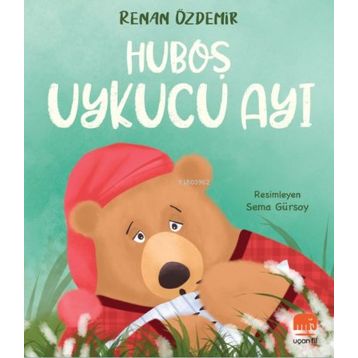 Huboş Uykucu Ayı - Renan Özdemir