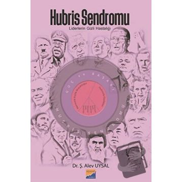 Hubris Sendromu - Ş. Alev Uysal