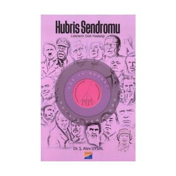 Hubris Sendromu - Ş. Alev Uysal