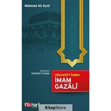 HÜCCETÜ`L İSLAM - İMAM-I GAZALI