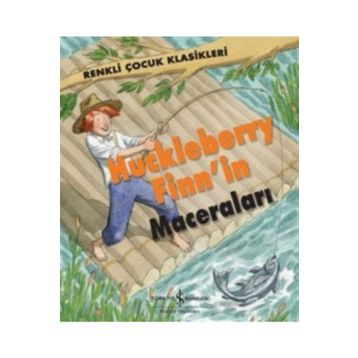 Huckleberry Finn’in Maceraları İş Bankası Kültür Yayınları