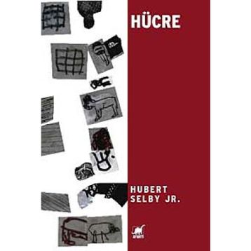 HÜCRE - HUBERT SELBY JR.