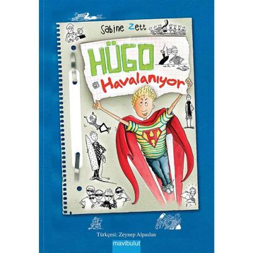 Hügo Havalanıyor - Sabine Zett