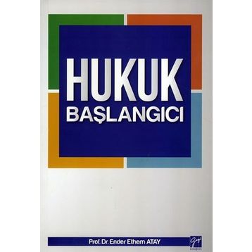 Hukuk Başlangıcı - Ender Ethem Atay