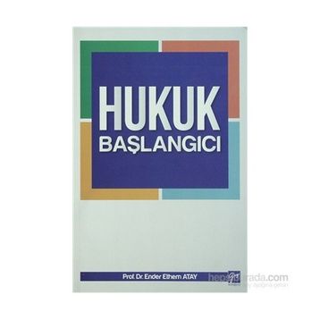 Hukuk Başlangıcı - Ender Ethem Atay