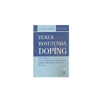 HUKUK BOYUTUNDA DOPING - KISMET ERKINER