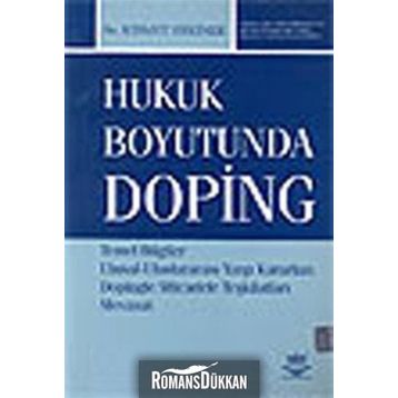 HUKUK BOYUTUNDA DOPING - KISMET ERKINER
