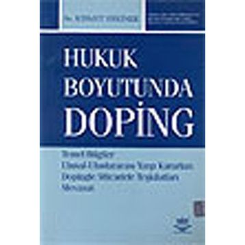 HUKUK BOYUTUNDA DOPING - KISMET ERKINER