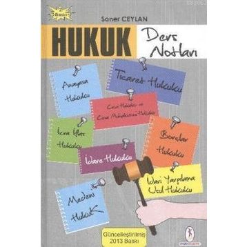HUKUK DERS NOTLARI - SONER CEYLAN