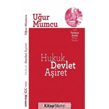 HUKUK DEVLET AŞİRET - UĞUR MUMCU