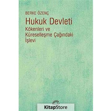 Hukuk Devleti Berke Özenç