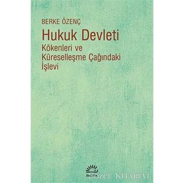 Hukuk Devleti Berke Özenç