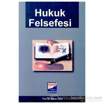 HUKUK FELSEFESI - ADNAN GÜRİZ