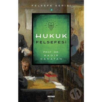Hukuk Felsefesi - Kadir Canatan
