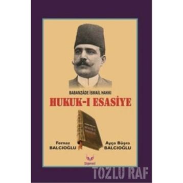 Hukuk-ı Esasiye / Ayça Büşra Balcıoğlu