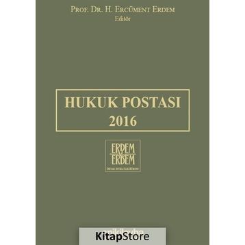 Hukuk Postası 2016 - H. Ercüment Erdem