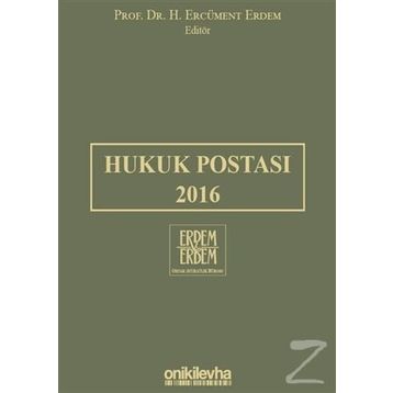 Hukuk Postası 2016 - H. Ercüment Erdem