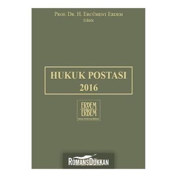 Hukuk Postası 2016 - H. Ercüment Erdem