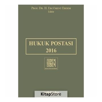 Hukuk Postası 2016 - H. Ercüment Erdem