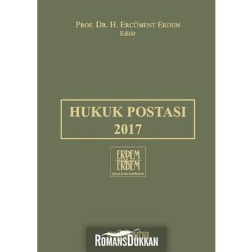 Hukuk Postası 2017 - H. Ercüment Erdem