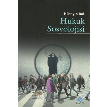 Hukuk Sosyolojisi - Hüseyin Bal