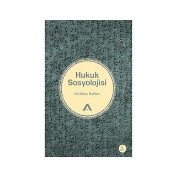 Hukuk Sosyolojisi - Mathieu Deflem