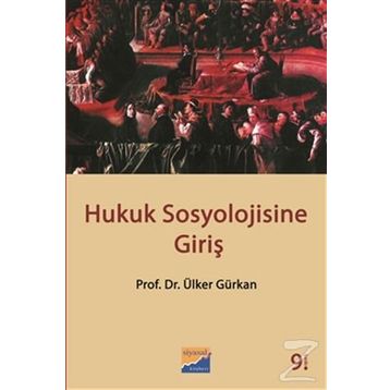 Hukuk Sosyolojisine Giriş - Abdullah Dinçkol