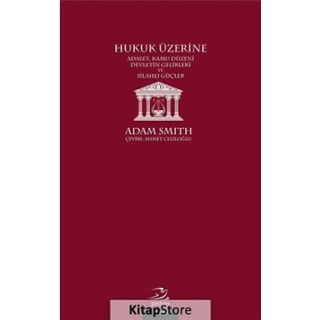 Hukuk Üzerine - Adam Smith