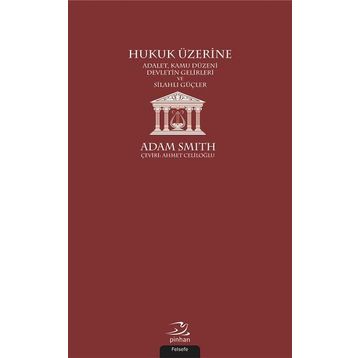 Hukuk Üzerine - Adam Smith