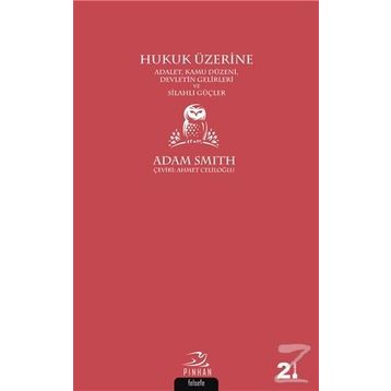 Hukuk Üzerine - Adam Smith