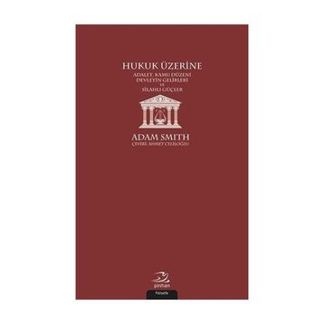 Hukuk Üzerine - Adam Smith