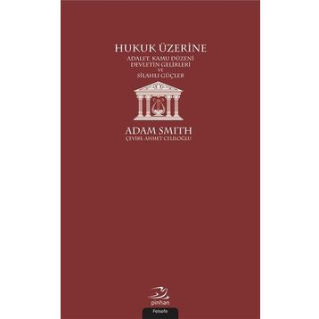 Hukuk Üzerine - Adam Smith