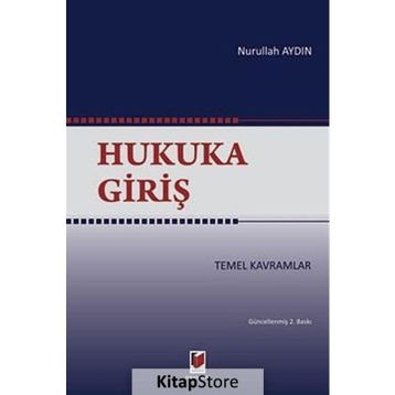HUKUKA GİRİŞ - NURULLAH AYDIN