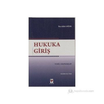 HUKUKA GİRİŞ - NURULLAH AYDIN
