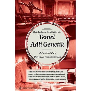 Hukukçular ve Genetikçiler İçin Temel Adli Genetik - Nobel Tıp Kitabevi