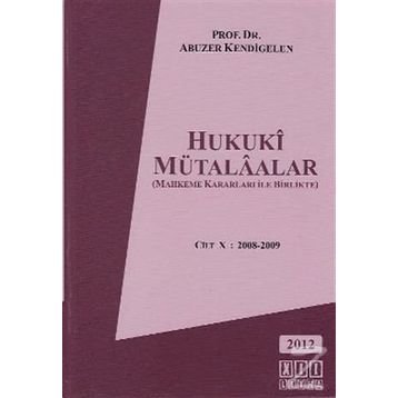HUKUKI MÜTALAALAR CILT:8 - ABUZER KENDIGELEN