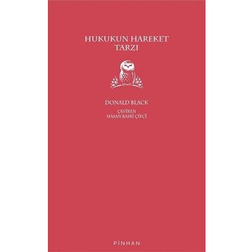 Hukukun Hareket Tarzı - Donald Black