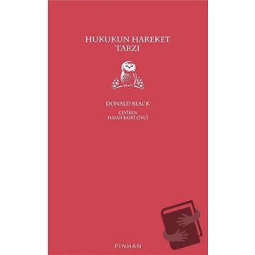 Hukukun Hareket Tarzı - Donald Black