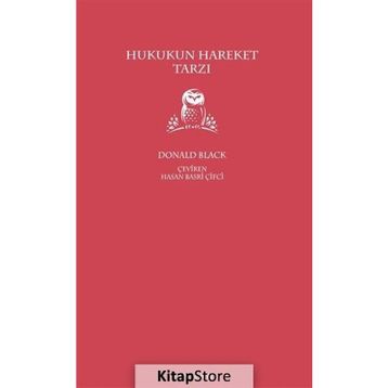 Hukukun Hareket Tarzı - Donald Black