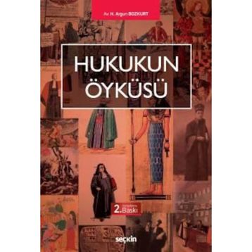 Hukukun Öyküsü - H. Argun Bozkurt