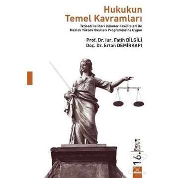 Hukukun Temel Kavramları - Fatih Bilgili Ertan Demirkapı