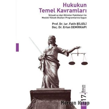 Hukukun Temel Kavramları - Fatih Bilgili Ertan Demirkapı