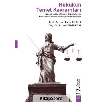 Hukukun Temel Kavramları - Fatih Bilgili Ertan Demirkapı
