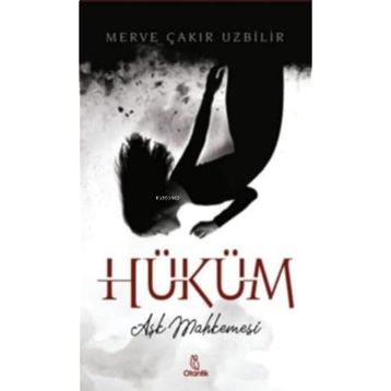 Hüküm - Aşk Mahkemesi - - Otantik Kitap