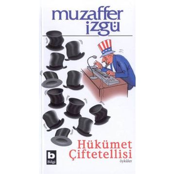 HÜKÜMET ÇİFTETELLİSİ - MUZAFFER İZGU