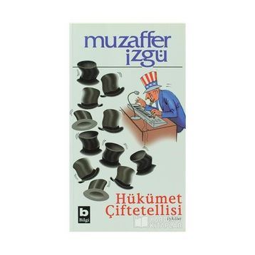 HÜKÜMET ÇİFTETELLİSİ - MUZAFFER İZGU