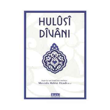 HULUSI DİVANI - MUSTAFA HULUSI EFENDI
