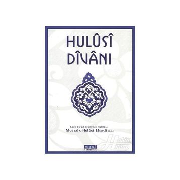 HULUSI DİVANI - MUSTAFA HULUSI EFENDI