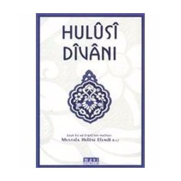 HULUSI DİVANI - MUSTAFA HULUSI EFENDI