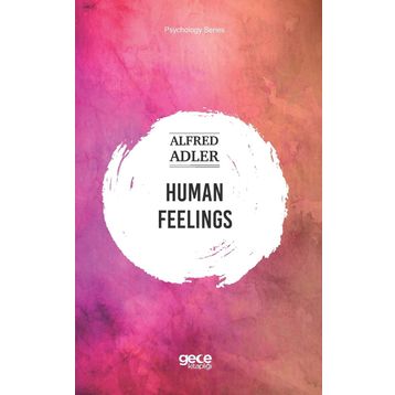 Human Feelings - Alfred Adler